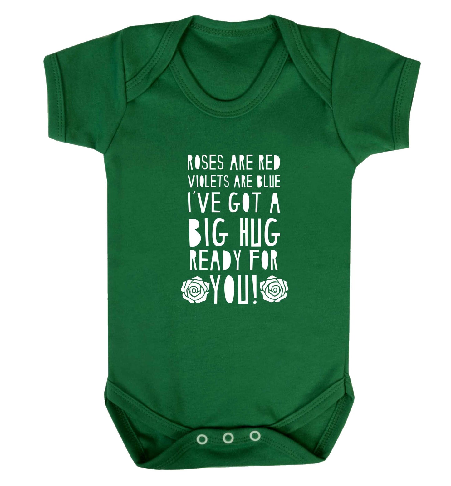 Roses are red violets are blue I've got a big hug coming for you baby vest green 18-24 months