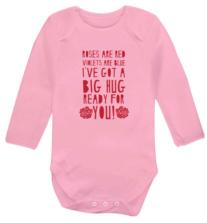 Roses are red violets are blue I've got a big hug coming for you baby vest long sleeved pale pink 6-12 months