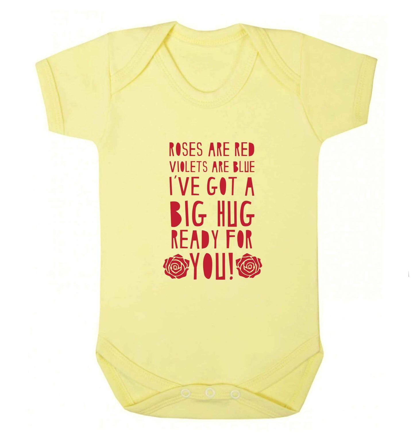 Roses are red violets are blue I've got a big hug coming for you baby vest pale yellow 18-24 months