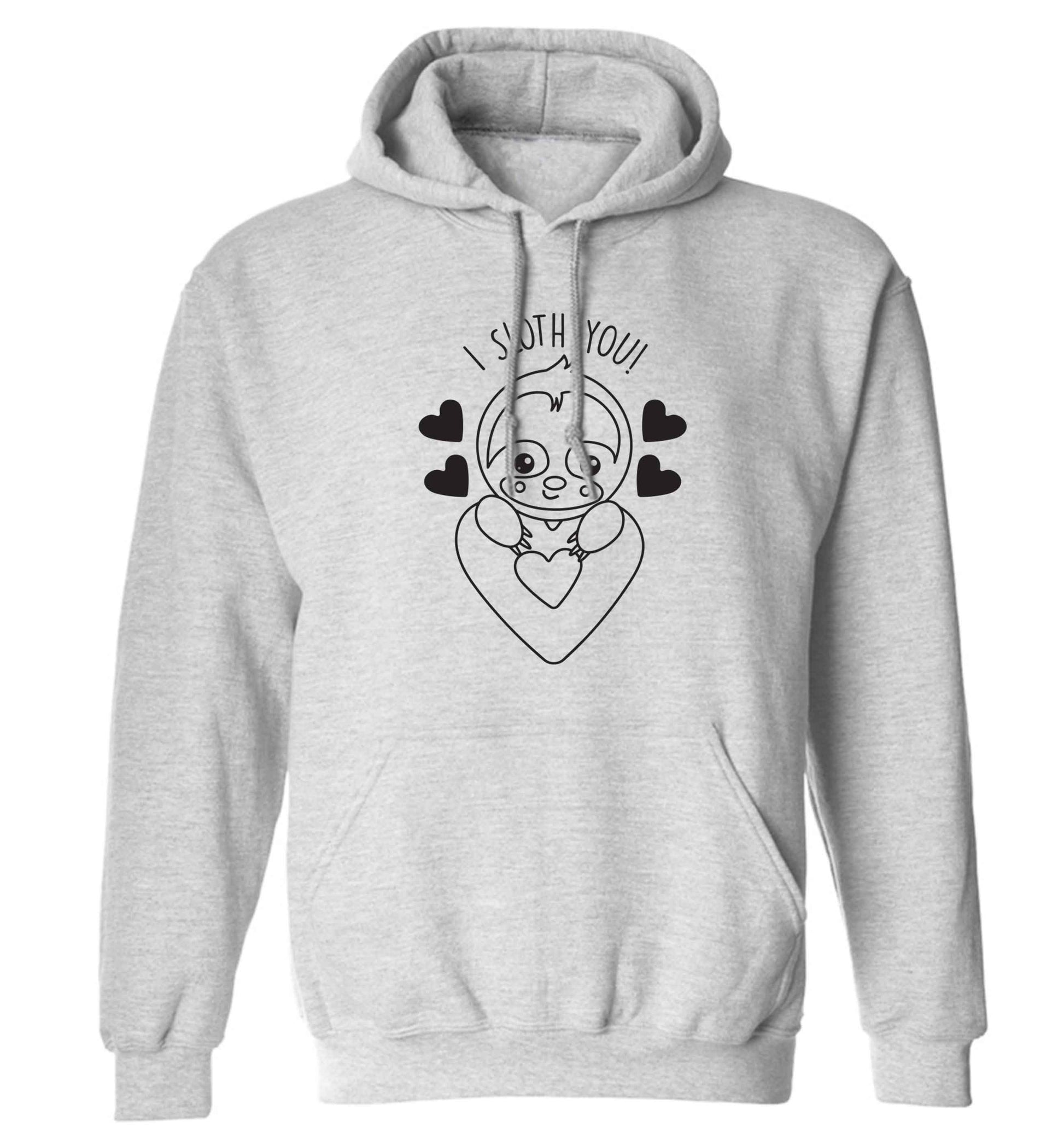 I sloth you adults unisex grey hoodie 2XL