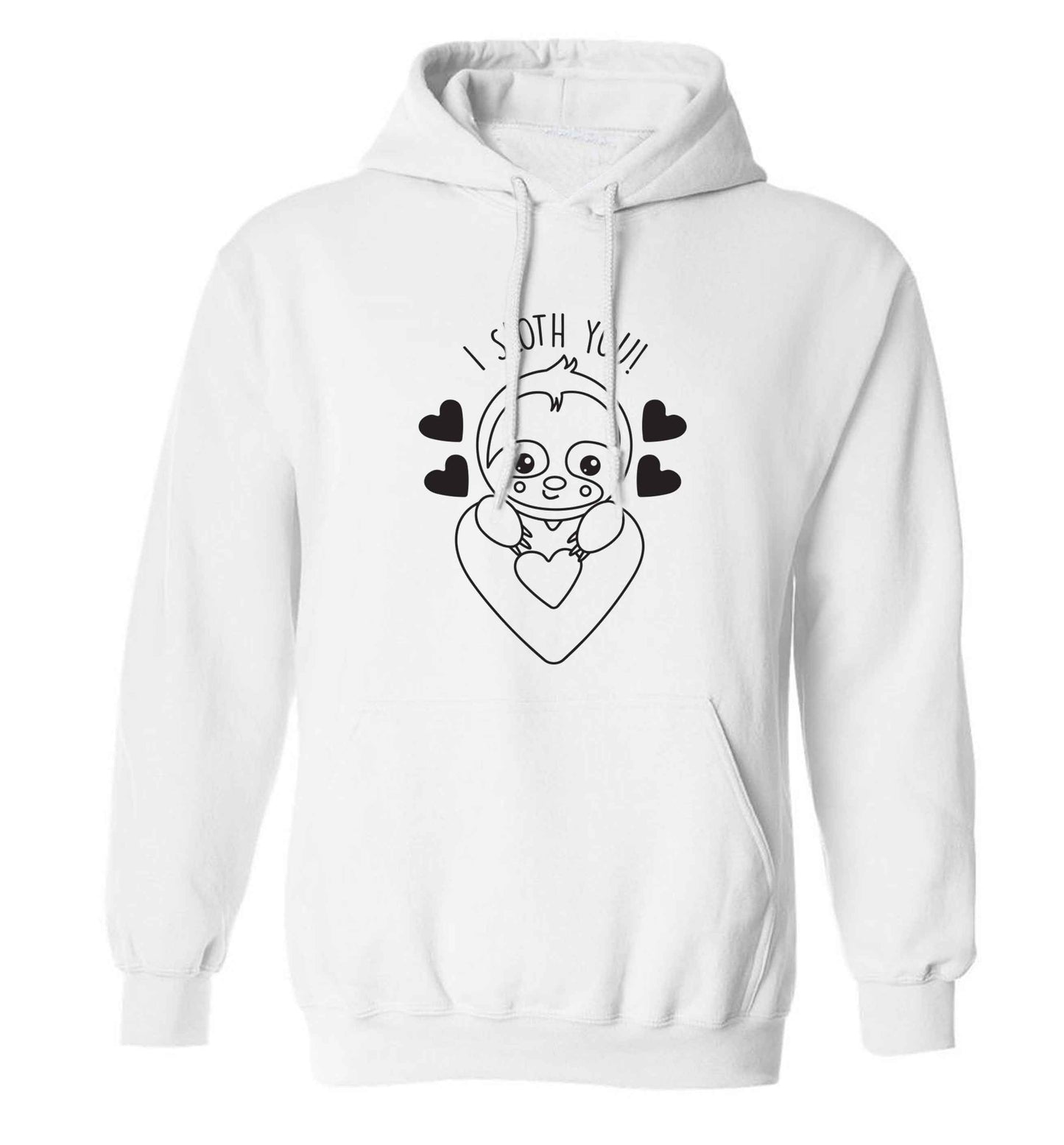 I sloth you adults unisex white hoodie 2XL