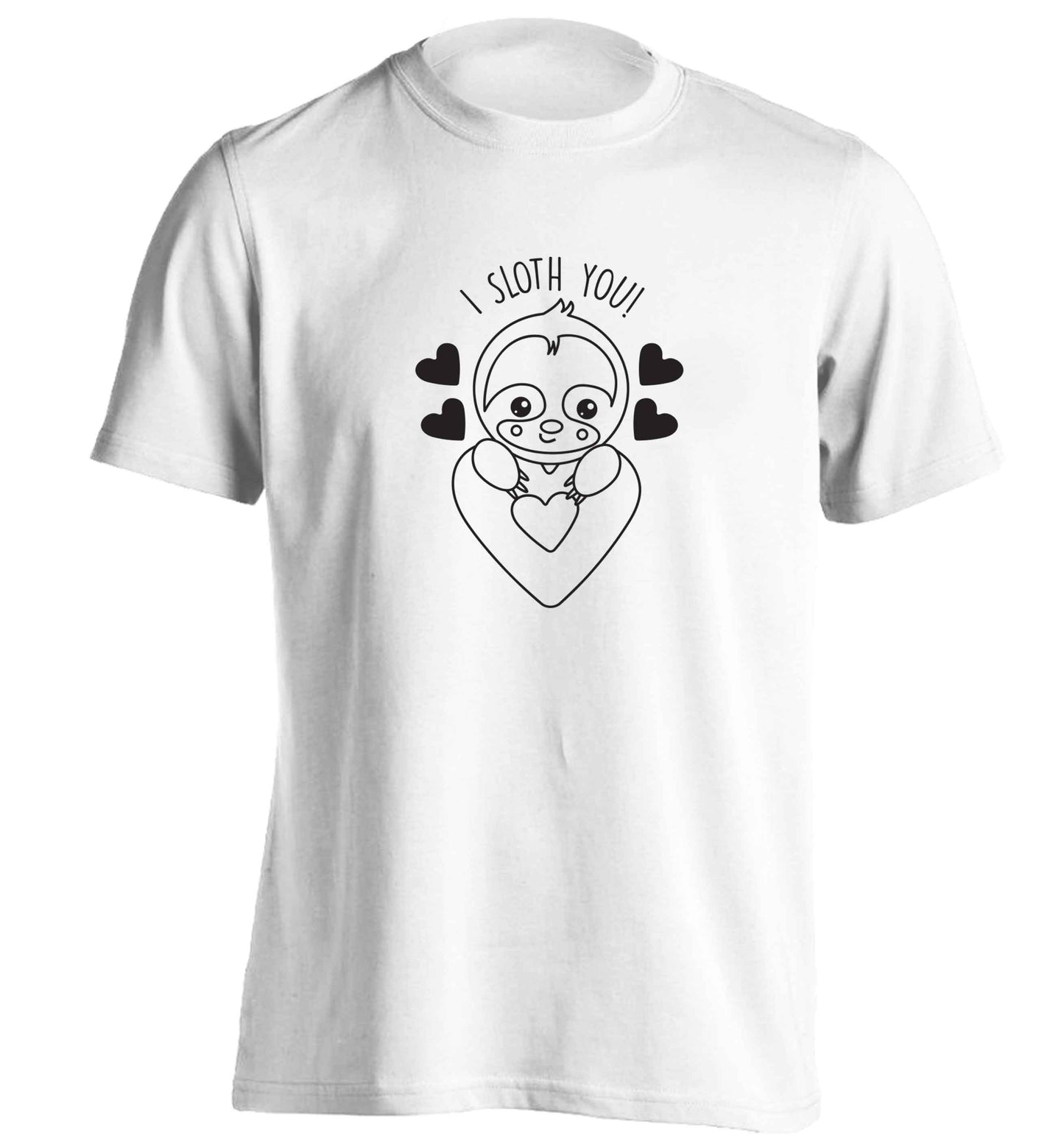 I sloth you adults unisex white Tshirt 2XL