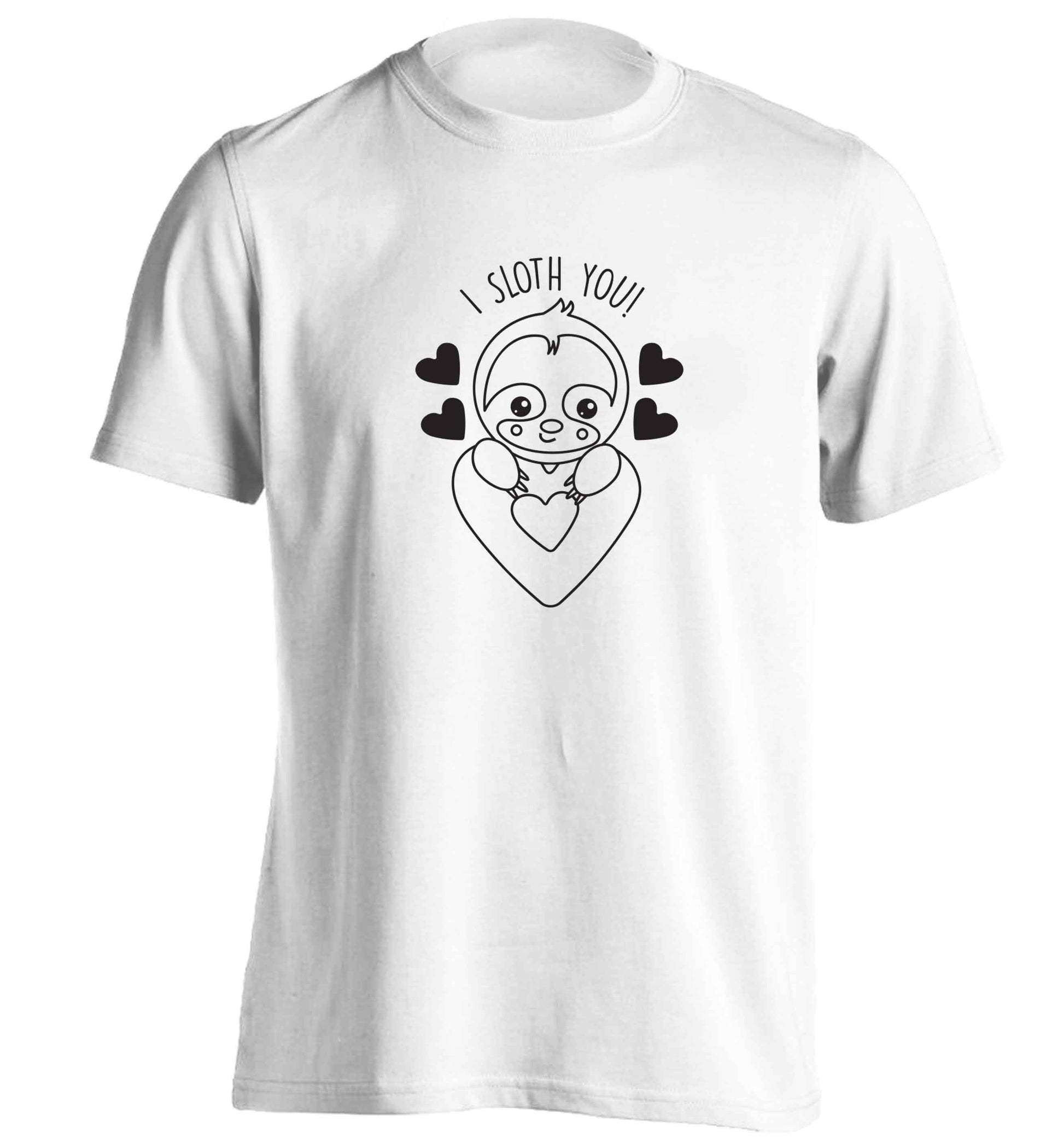 I sloth you adults unisex white Tshirt 2XL
