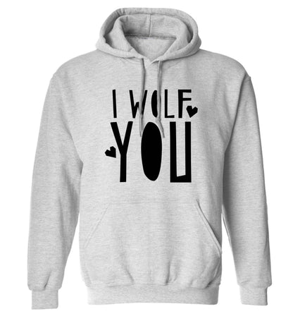 I wolf you adults unisex grey hoodie 2XL