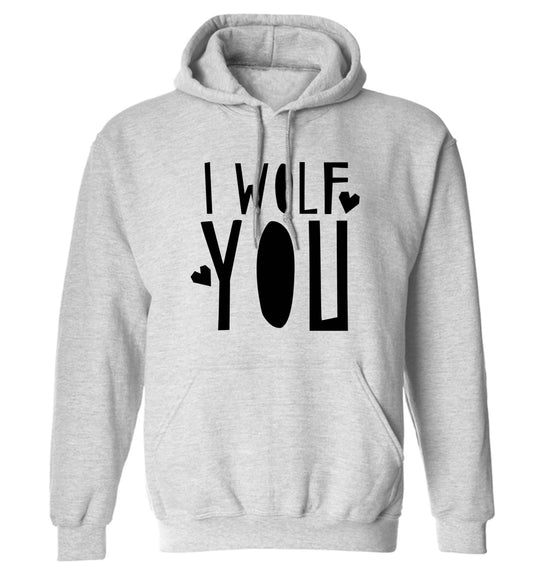 I wolf you adults unisex grey hoodie 2XL