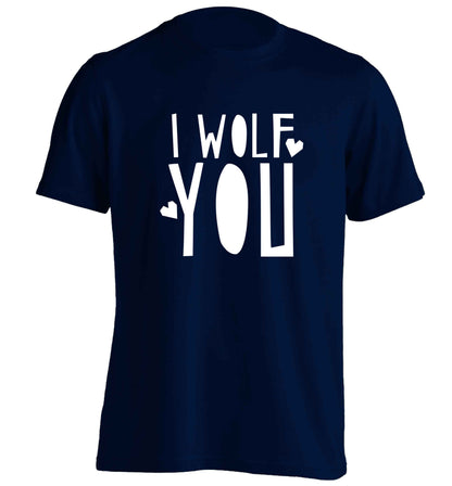 I wolf you adults unisex navy Tshirt 2XL