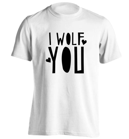I wolf you adults unisex white Tshirt 2XL
