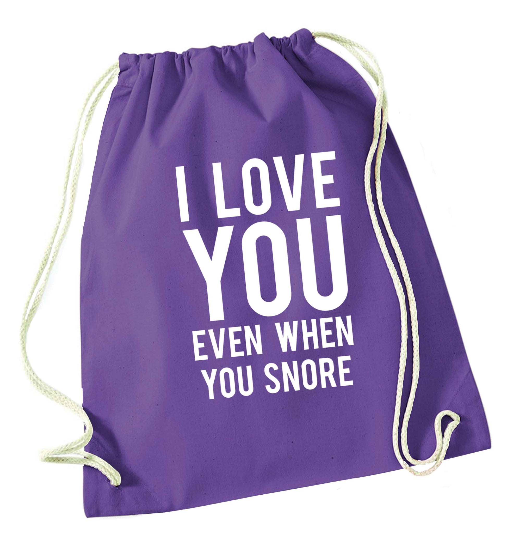 I love you even when you snore purple drawstring bag