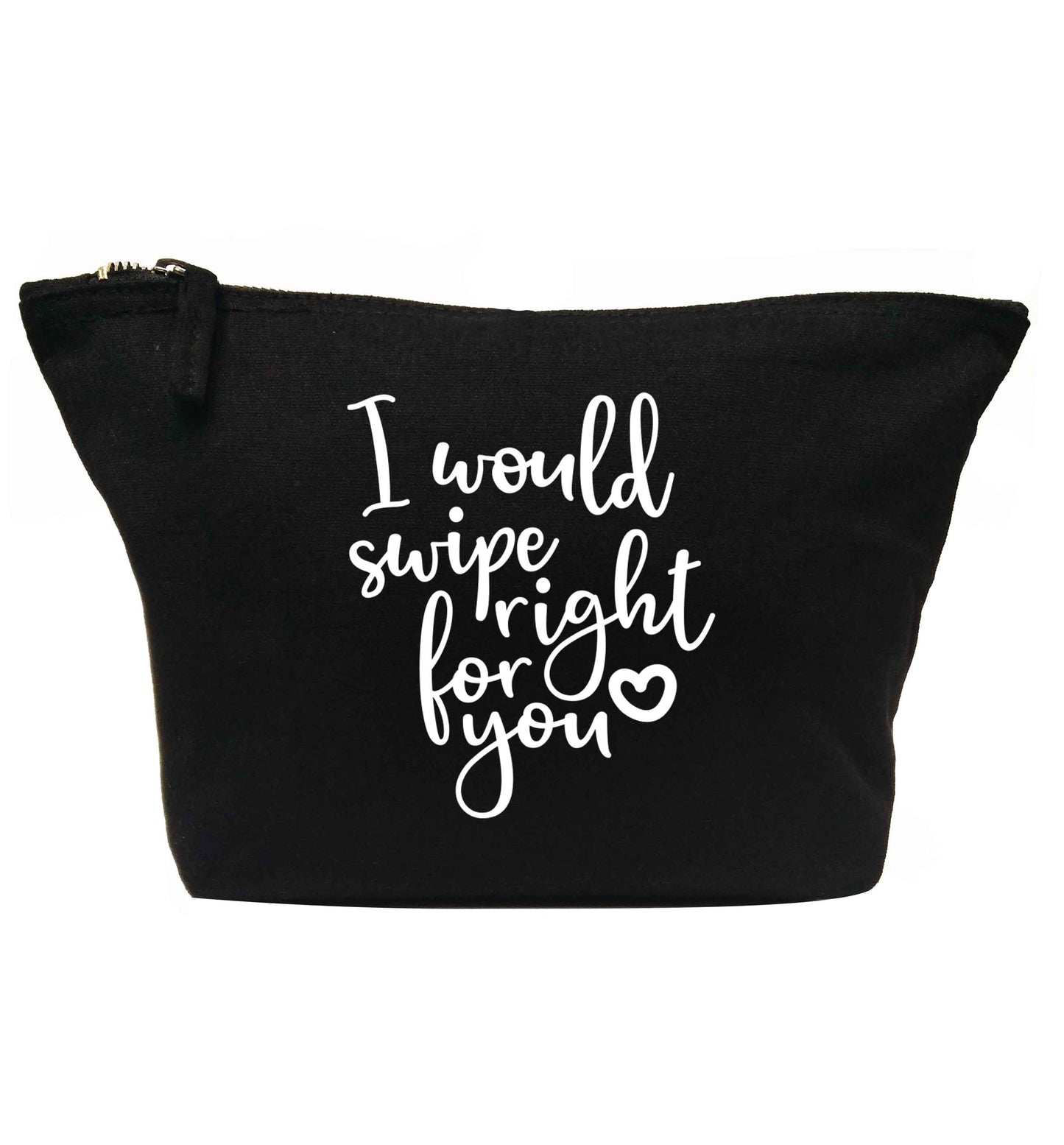 I would swipe right for you | Makeup / wash bag