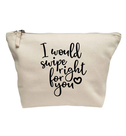 I would swipe right for you | Makeup / wash bag