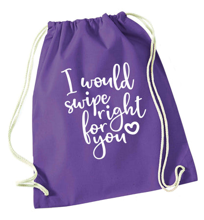 I would swipe right for you purple drawstring bag
