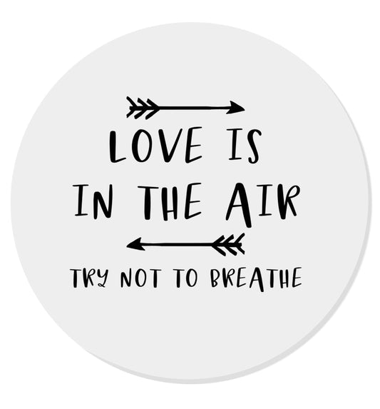 Love is in the air try not to breathe | Magnet