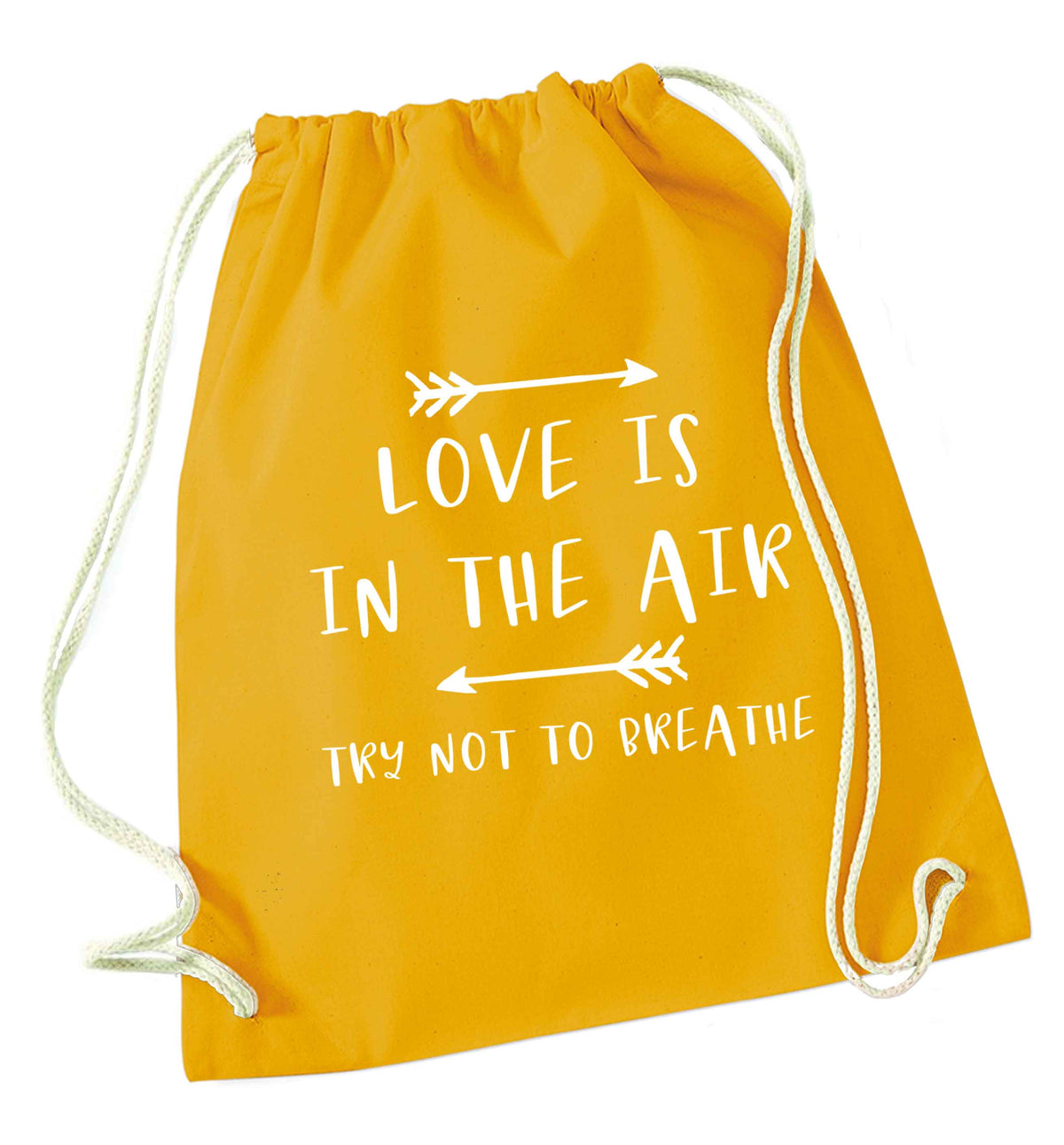 Love is in the air try not to breathe mustard drawstring bag