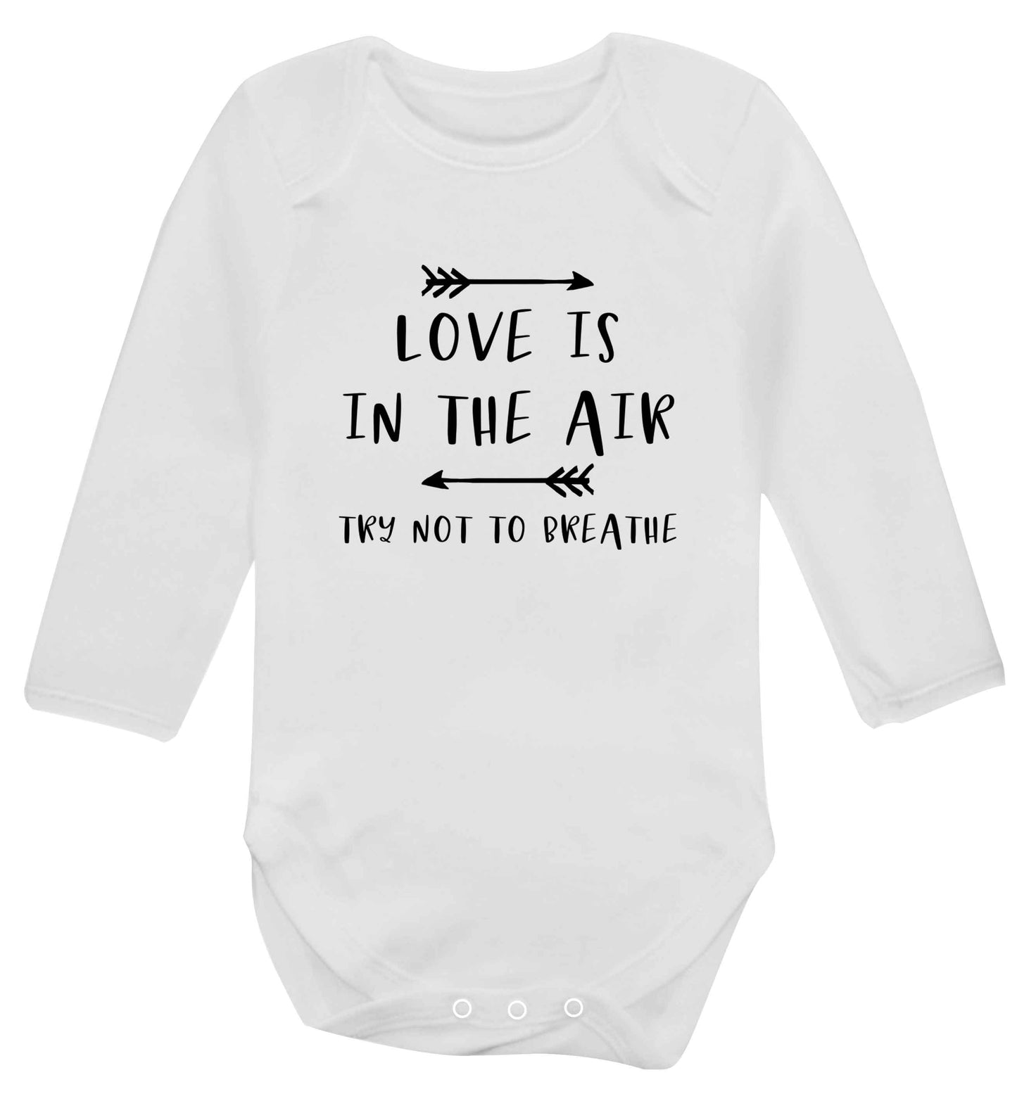 Love is in the air try not to breathe baby vest long sleeved white 6-12 months