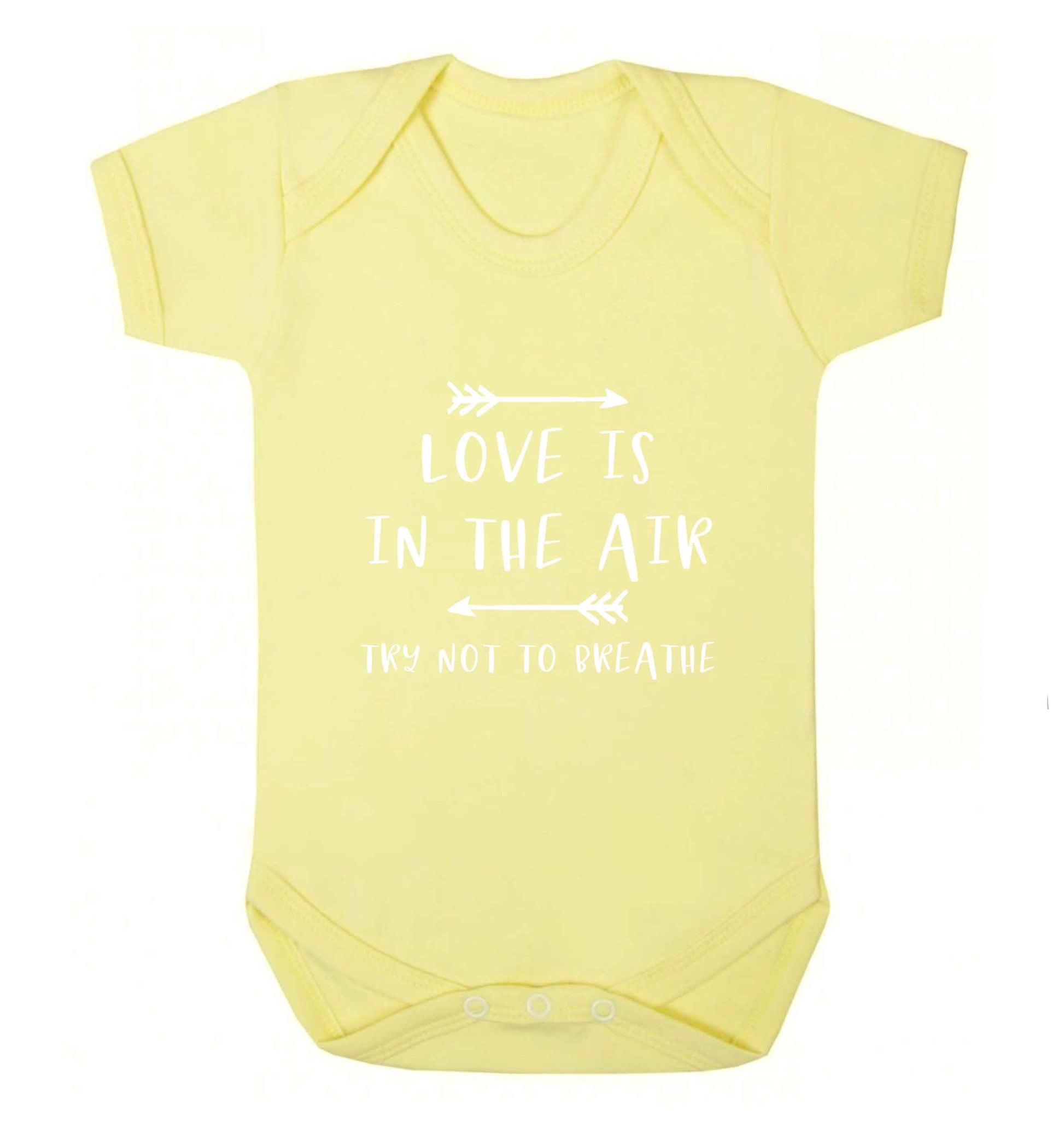 Love is in the air try not to breathe baby vest pale yellow 18-24 months