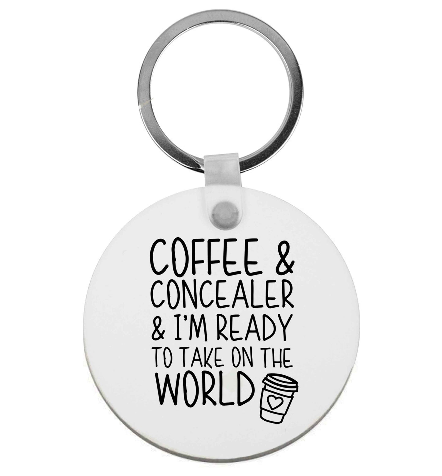Coffee and concealer and I'm ready to take on the world | Keyring