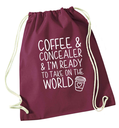 Coffee and concealer and I'm ready to take on the world maroon drawstring bag