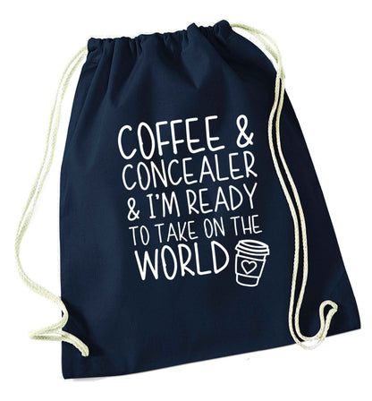 Coffee and concealer and I'm ready to take on the world navy drawstring bag