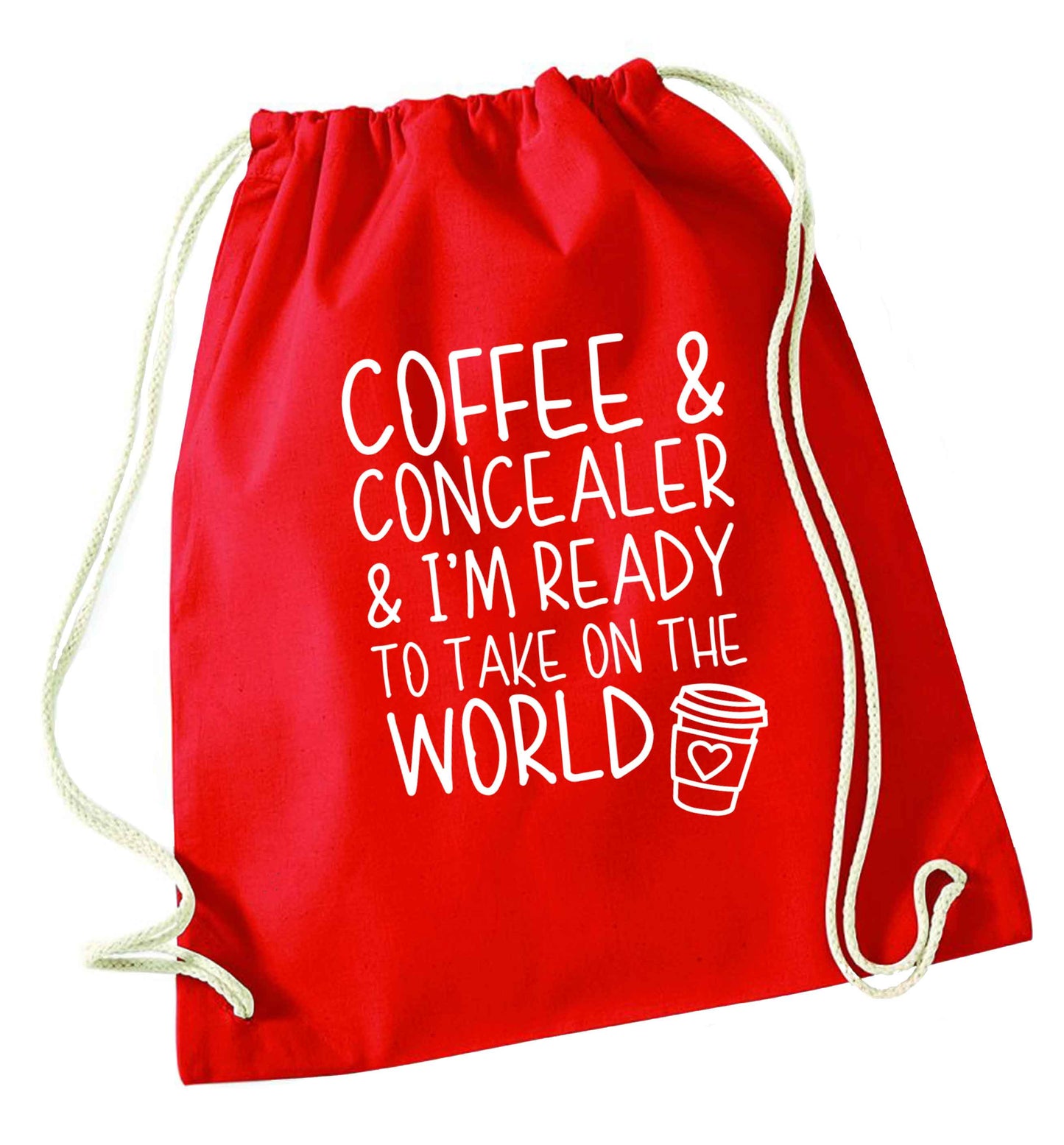 Coffee and concealer and I'm ready to take on the world red drawstring bag 