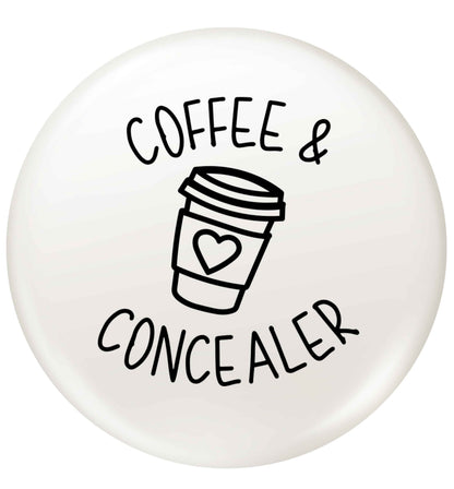 Coffee and concealer small 25mm Pin badge