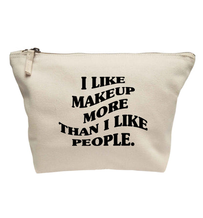 I like makeup more than people | Makeup / wash bag