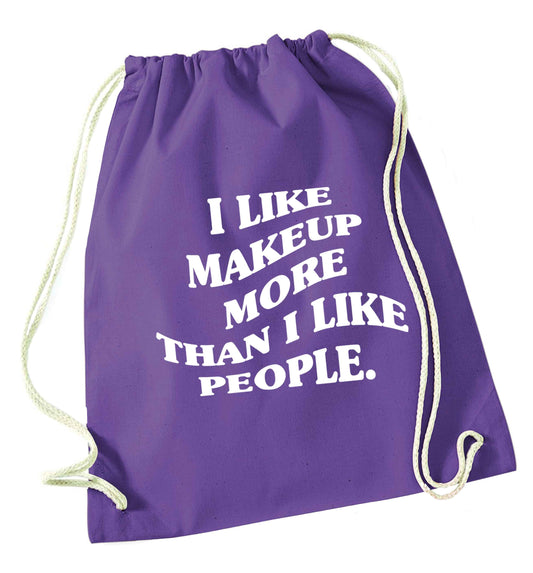 I like makeup more than people purple drawstring bag