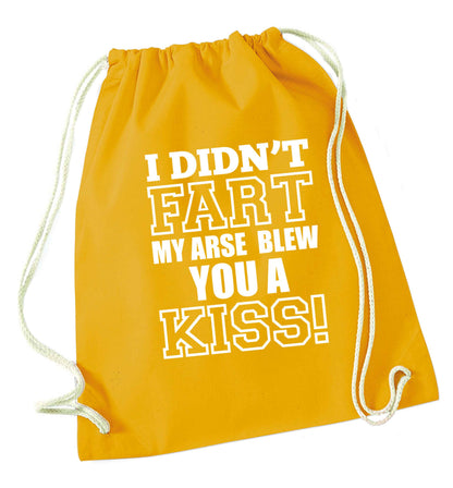 I didn't fart my arse blew you a kiss mustard drawstring bag
