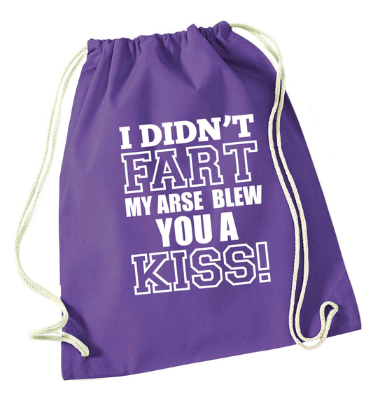 I didn't fart my arse blew you a kiss purple drawstring bag