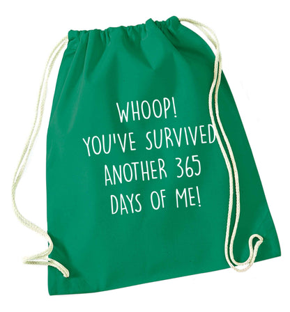 Whoop! You've survived another 365 days with me! green drawstring bag