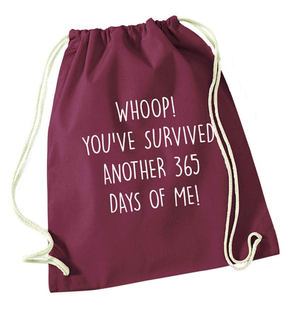Whoop! You've survived another 365 days with me! maroon drawstring bag