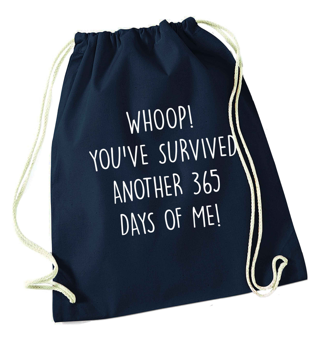 Whoop! You've survived another 365 days with me! navy drawstring bag