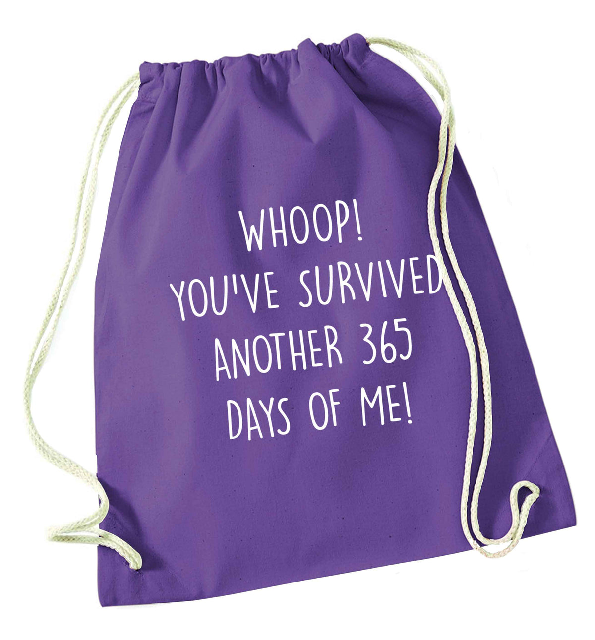 Whoop! You've survived another 365 days with me! purple drawstring bag