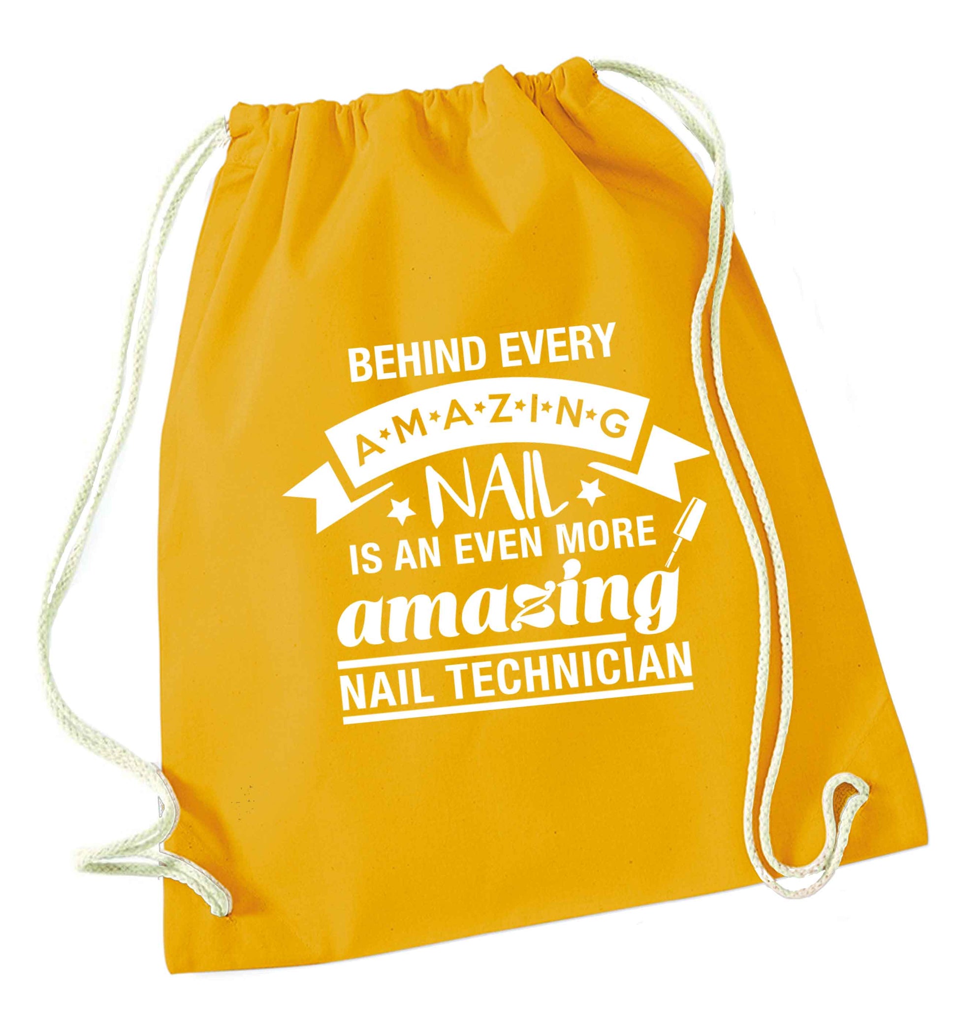 Behind every amazing nail is an even more amazing nail technician mustard drawstring bag