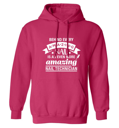 Behind every amazing nail is an even more amazing nail technician adults unisex pink hoodie 2XL
