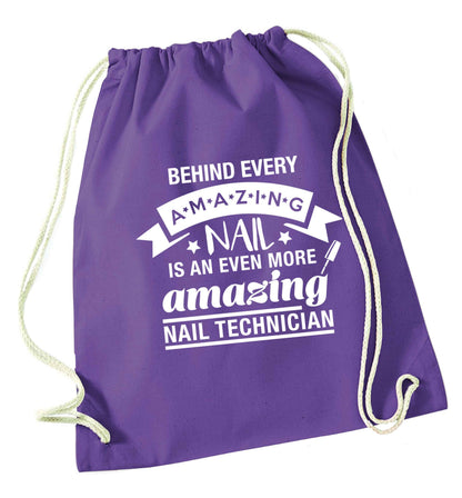 Behind every amazing nail is an even more amazing nail technician purple drawstring bag