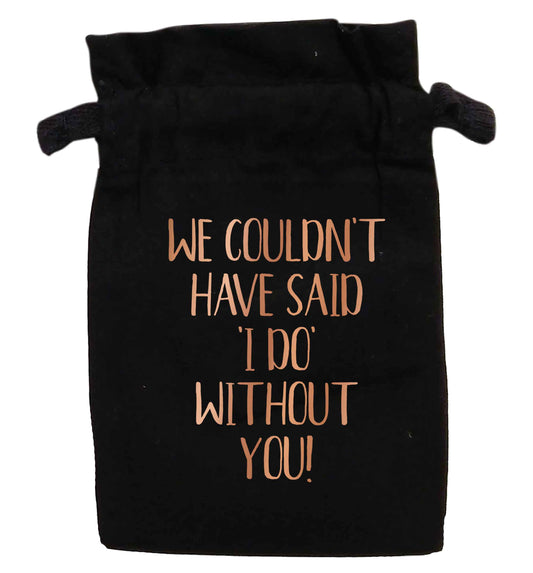 We couldn't have said I do without you - rose gold | Pouch / Drawstring bag
