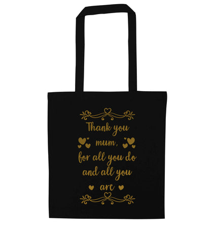 Gorgeous gifts for mums on mother's day! Thank you mum for all you do and all you are black tote bag