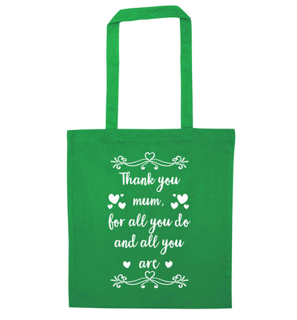 Gorgeous gifts for mums on mother's day! Thank you mum for all you do and all you are green tote bag