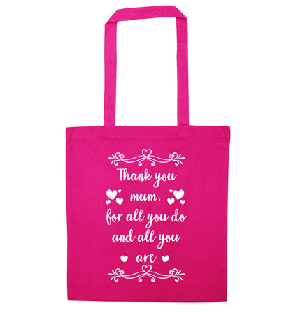 Gorgeous gifts for mums on mother's day! Thank you mum for all you do and all you are pink tote bag