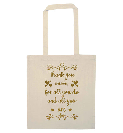 Gorgeous gifts for mums on mother's day! Thank you mum for all you do and all you are natural tote bag