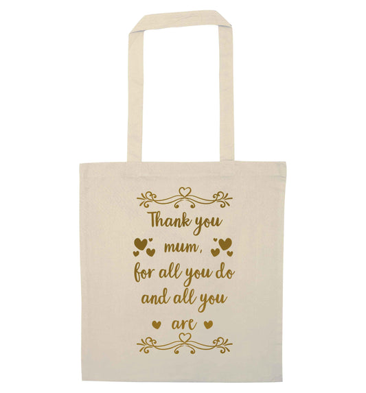 Gorgeous gifts for mums on mother's day! Thank you mum for all you do and all you are natural tote bag