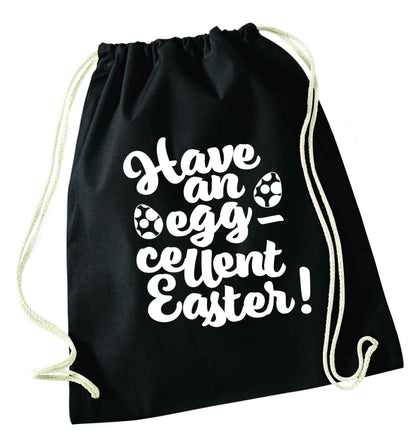 Have an eggcellent Easter black drawstring bag