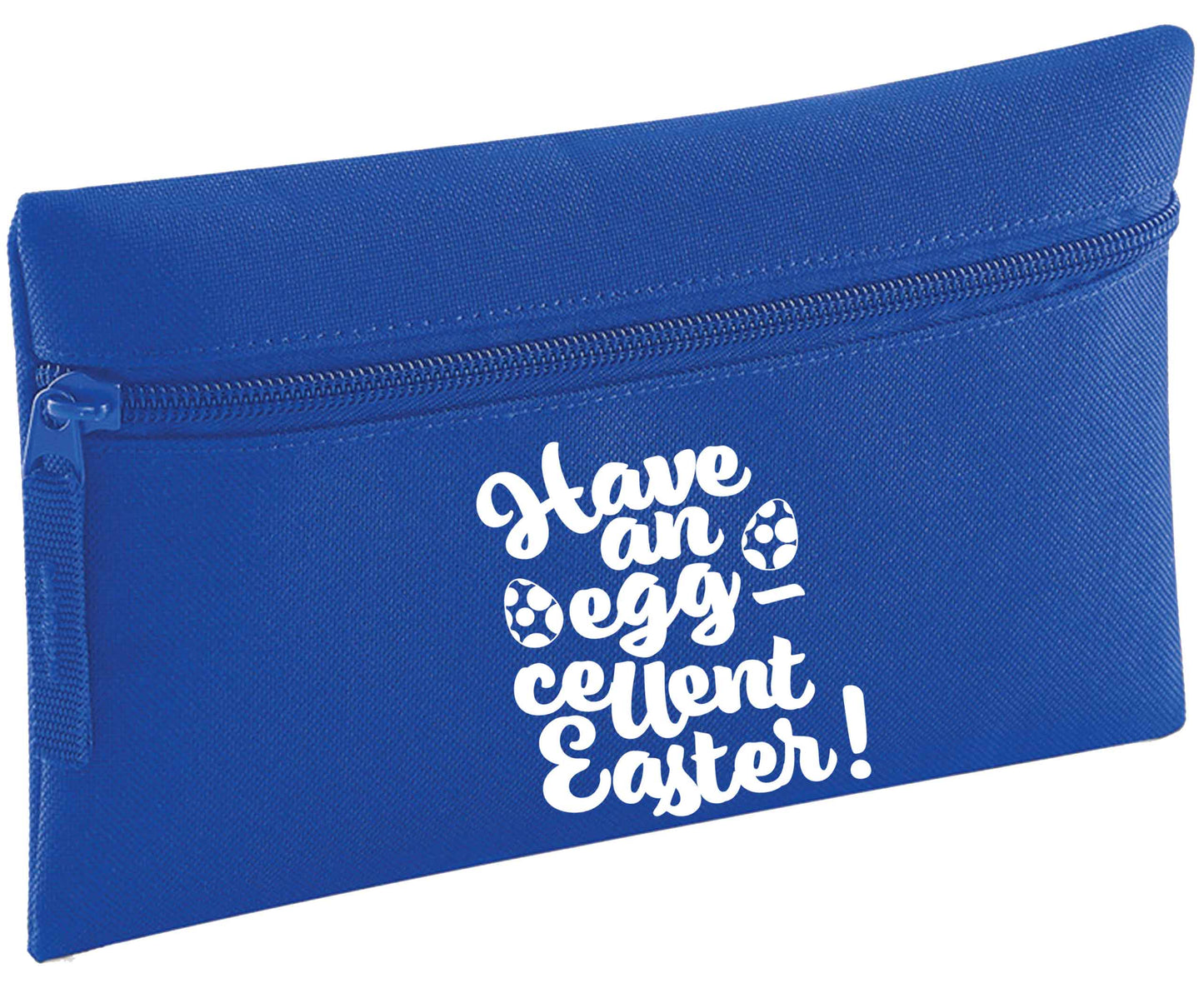Have an eggcellent Easter | Pencil Case
