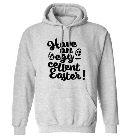 Have an eggcellent Easter adults unisex grey hoodie 2XL