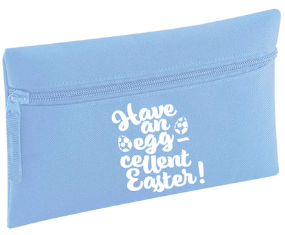 Have an eggcellent Easter | Pencil Case