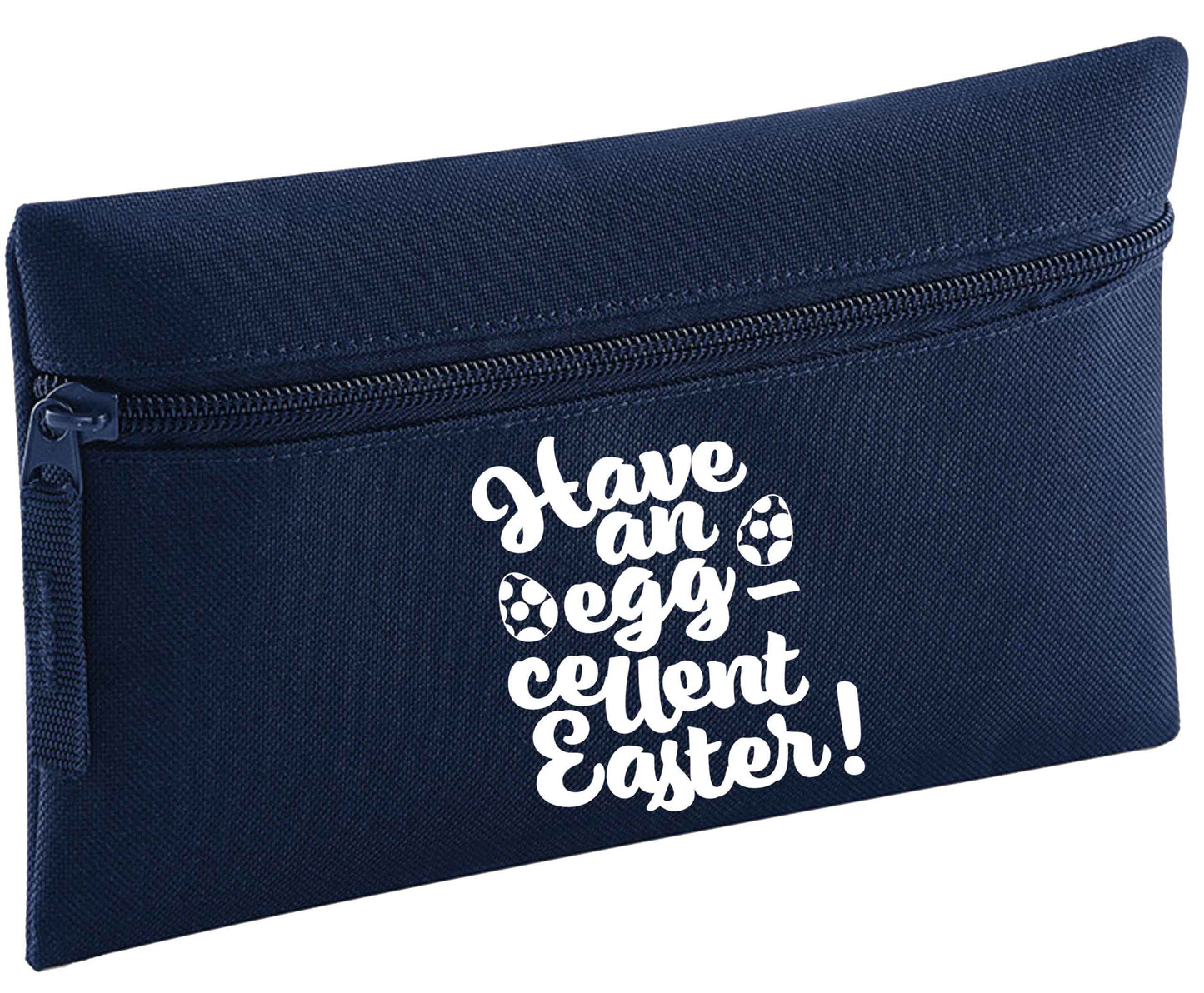 Have an eggcellent Easter | Pencil Case