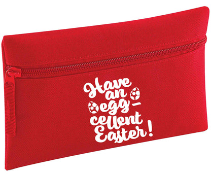 Have an eggcellent Easter | Pencil Case