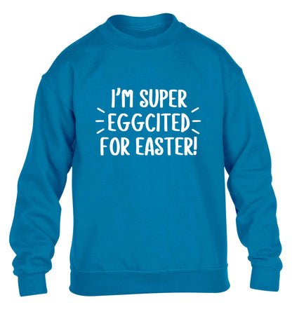I'm super eggcited for Easter children's blue sweater 12-13 Years