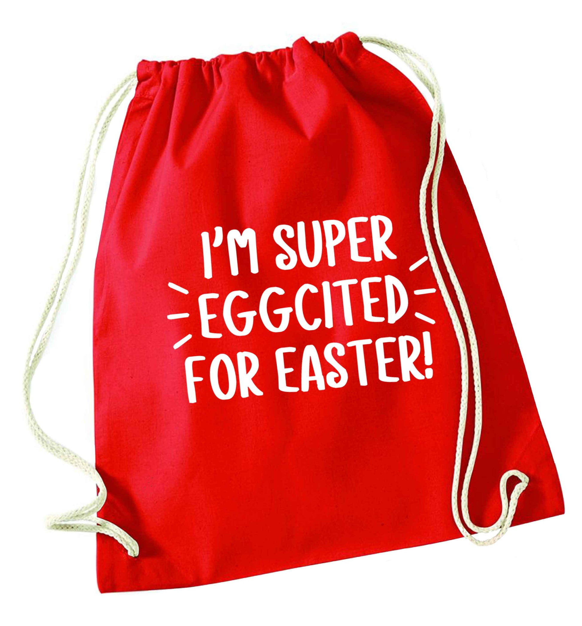 I'm super eggcited for Easter red drawstring bag 