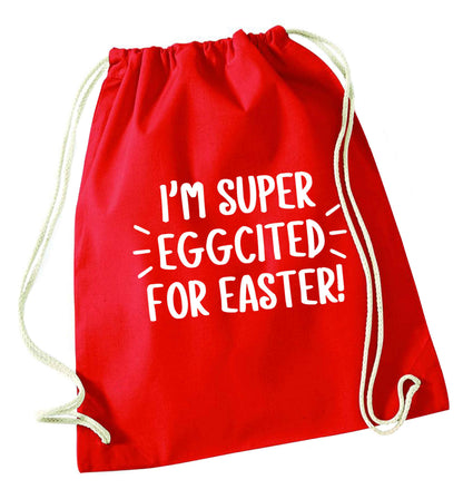 I'm super eggcited for Easter red drawstring bag 
